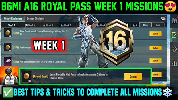 A16 RP WEEK 1 MISSION / BGMI WEEK 1 MISSIONS EXPLAINED / BGMI C9S26 A16 ROYAL PASS WEEK 1 MISSION