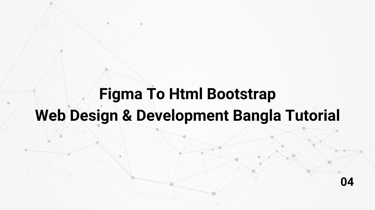 Figma To Web Design Bangla Tutorial | Web Design And Development Bangla ...