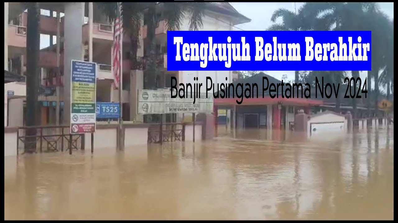 Tengkujuh belum berahkir 2024