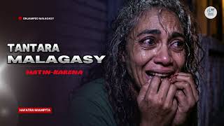 TANTARA MALAGASY - MATIN-KARENA
