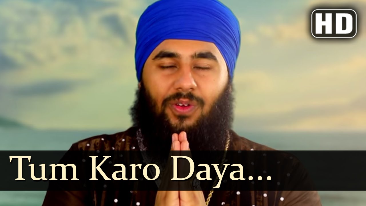 tum karo daya mere sai bhai nirmal singh