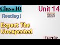 Class 10 English || Unit-14 Reading-I || Expect the Unexpected || Exercise