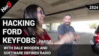 Hacking Ford Key Fobs Pt. 2 - SDR Attacks with @TB69RR - Hak5 2524 [Cyber Security Education]