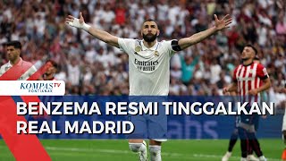 14 Tahun Berseragam Los Blancos, Karim Benzema Tinggalkan Real Madrid sebagai Pemain Tersukses Klub