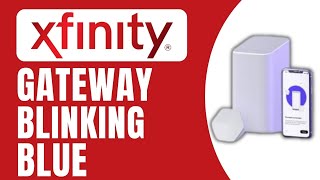 Xfinity Gateway Blinking Blue – What It Means & How To Fix It  (Full Guide)