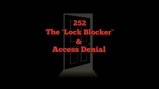 The Lock Blocker and Access Denial