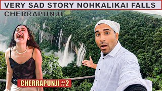 NOHKALIKAI FALLS CHERRAPUNGI ( MEGHALAYA) ,VERY SAD STORY nohkalikai falls @mbdnomad