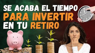 Se acaba el tiempo para Invertir en una Cuenta de Retiro | Andres Gutierrez