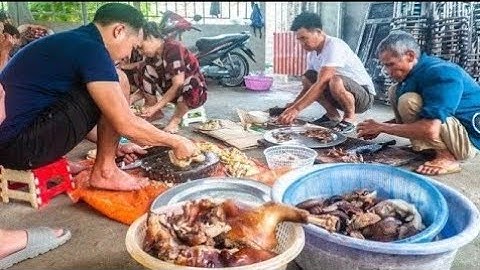 Bữa Cỗ Thịt Cầy 5 Món Trong Đám Giỗ Bên Đò Ngày Mưa Gió Rét