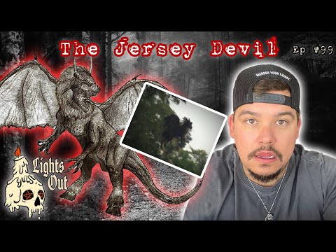 Legend Of The Jersey Devil: Something Evil Stalks The Forest - Lights Out Podcast #99