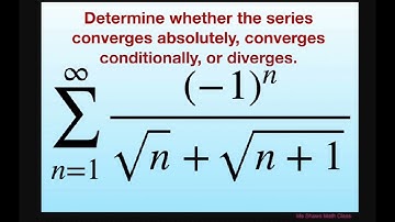 Determine if series is absolutely, conditionally convergent or divergent (-1)^n/(sqrt(n)+ sqrt(n+1))