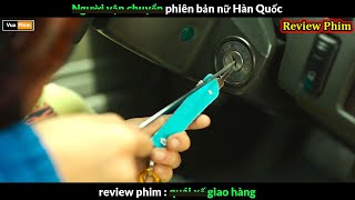 Đẳng Cấp shipper phiên bản Hàn  - Review phim