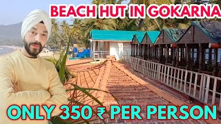 Cheapest And Luxorius Beach Hut In Gokarna | Budget Seaview Hotels in Gokarna |