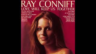 Ray Conniff - Love Will Keep Us Together (remix #2)