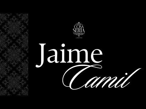 COSA SERIA T5 EP.06 - JAIME CAMIL