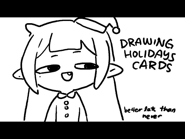 【DRAWING】 Best Holiday Cards are Made Last Minuteのサムネイル