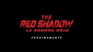 The Red Shadow Teaser