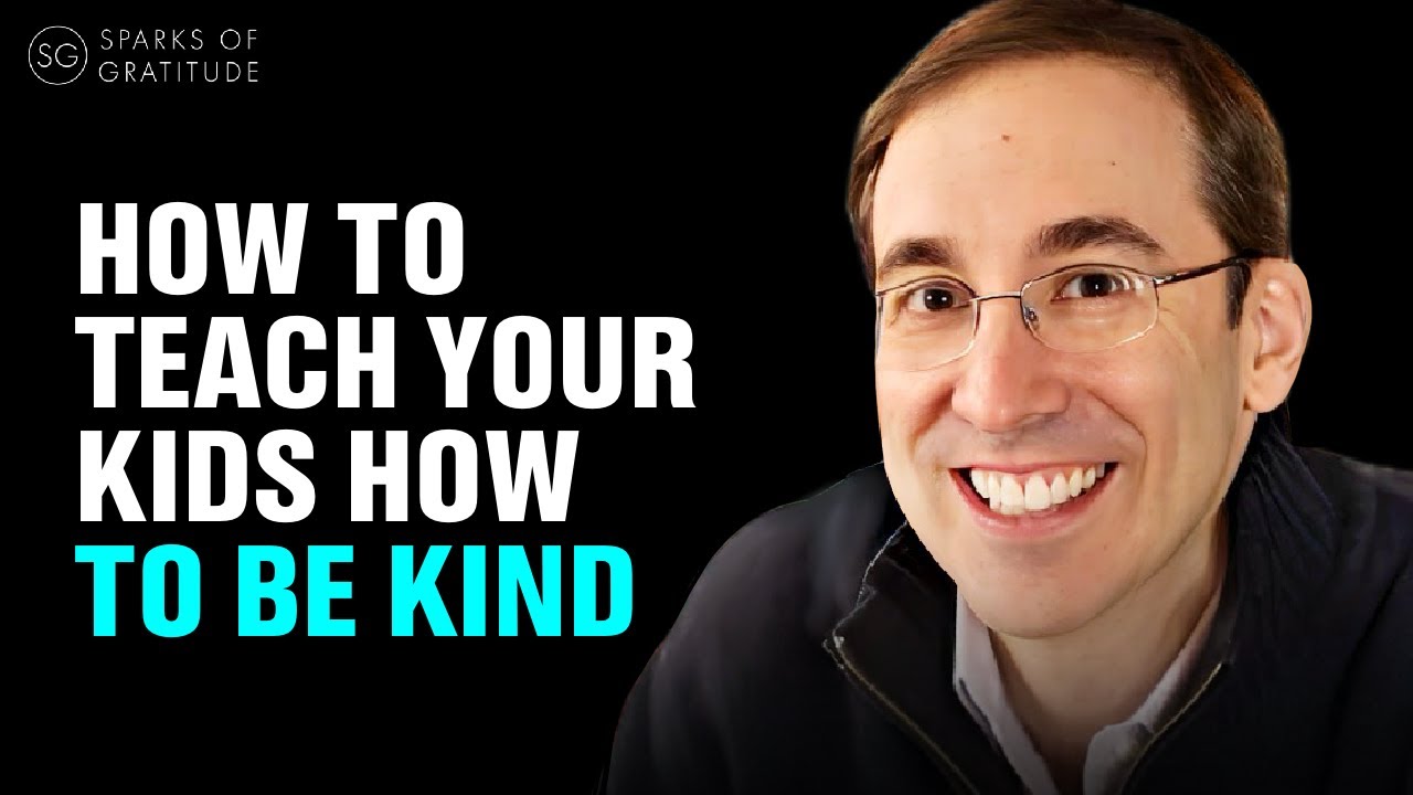 How to teach your kids to be kind - YouTube