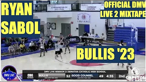 Ryan Sabol (Bullis '23) Official DMV Live 2 Mixtape