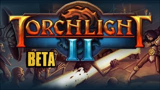 Torchlight 2 BETA EP6 Gameplay PC 2012 HD