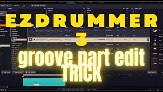 #EZDrummer3 groove part edit trick.....plus MORE COWBELL!