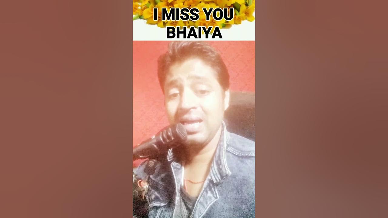 I Miss You Bhaiya Abhishek Diwana YouTube i-miss-you-bhaiya-abhishek-diwana-youtube