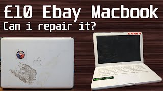 Rescuing a £10 eBay MacBook: Can it be repaired?