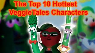 The Top Ten Hottest VeggieTales Characters