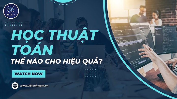 Cấu trúc dữ liệu và thuật toán là gì năm 2024