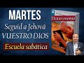 MARTES, NOVIEMBRE 02 - Seguid A Jehová Vuestro Dios - Escuela sabática - Repaso diario