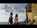 Exploring the Laguna Beach Pirate Tower