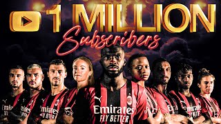1 Million Subscribers: Thank You, Rossoneri! ❤️🖤