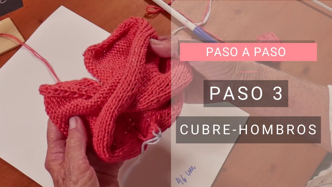 Como Tejer Una Prenda Paso A Paso Cubre Hombros Paso3 Tejer Bien Youtube Como Tejer Tejidos De Punto Tutoriales Para Hacer Punto