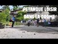 PÉTANQUE LOISIR DANS LA DRÔME #petanque