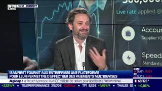 Pierre-Antoine Dusoulier (iBanFirst) : Marlin Equity Partners devient actionnaire d'iBanFirst