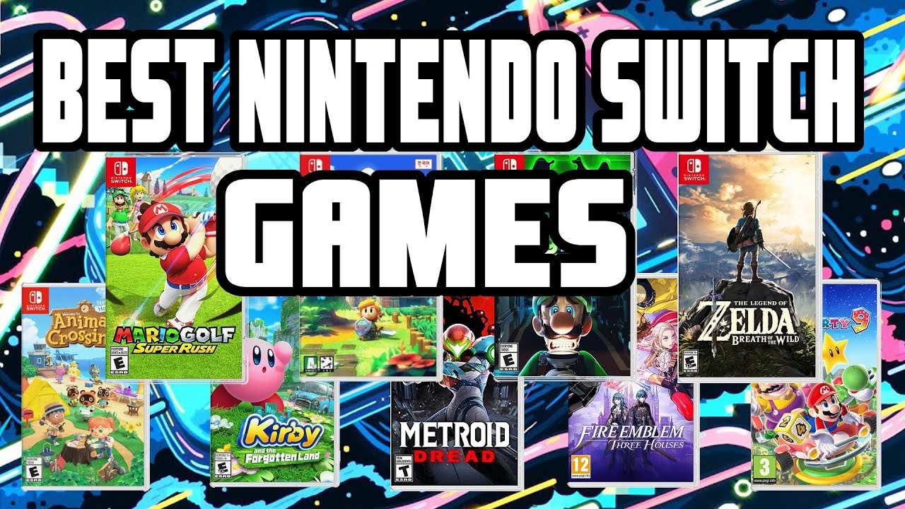 The 18 Best Nintendo Switch Games of All Time - YouTube