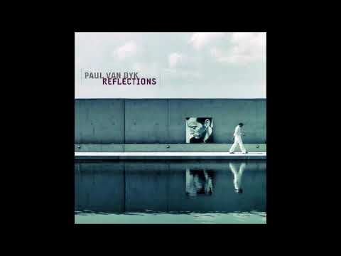 Paul Van Dyk - Reflections