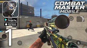 COMBAT MASTER Gameplay Walkthrough Part 1 (Android, iOS) FPS Action Online - Mobile Games