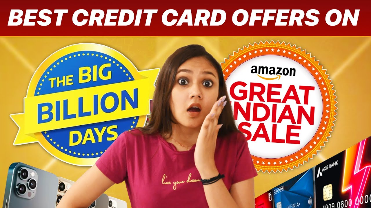 Best Credit Card Offers for Big Billion & Great Indian Sale Flipkart