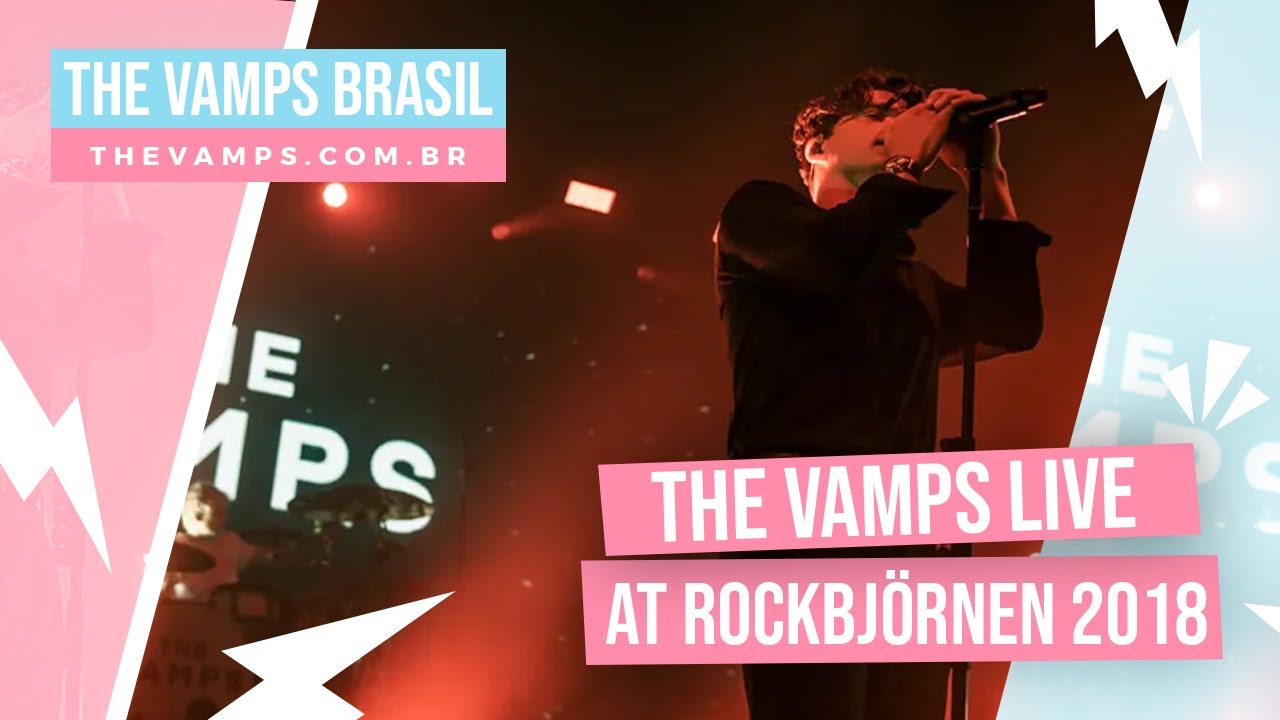 The Vamps (Live in Rockbjörnen 2018)