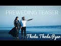 Thoda Thoda Pyaar | Preweding teaser | Jignesh &amp; pooja | Zee Music Originals | Vimal Video | Abhi |