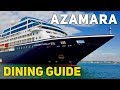 Azamara Complete Dining Guide 2020 for Azamara Pursuit, Azamara Quest and Azamara Journey