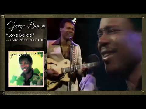 GEORGE BENSON - Love Ballad with Lyrics