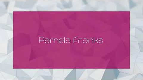 Pamela Franks - appearance