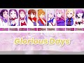 Glorious Days - 9-tie (Lyrics + Translation) (Rom/Eng/Indo) Color Coded