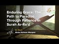 Enduring grace the path to paradise through patience in surah arrad