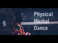 Physical Mental Dance (sampled from Motoharu Sano)