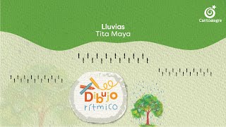 Cantoalegre - Lluvias Dibujo Rítmico