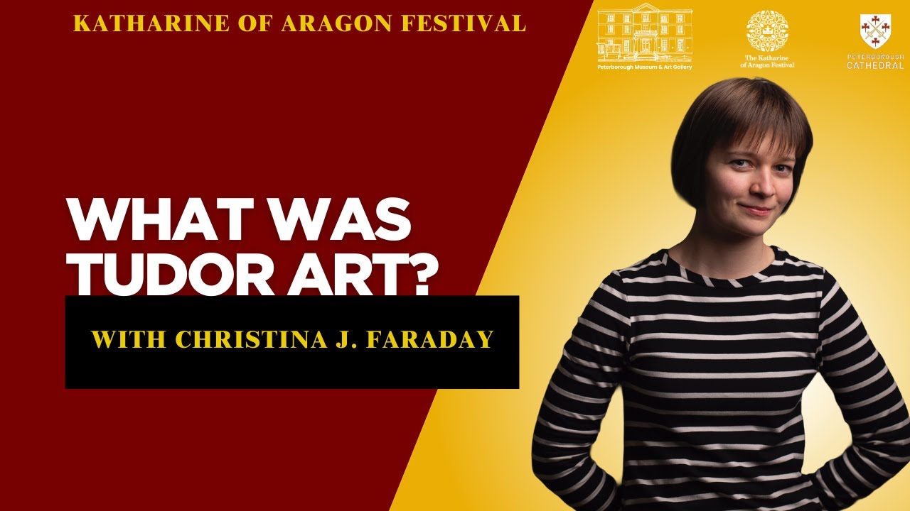 История искусства эпохи Тюдоров с Кристиной Дж. Фарадей: специальная серия, посвященная фестивалю...