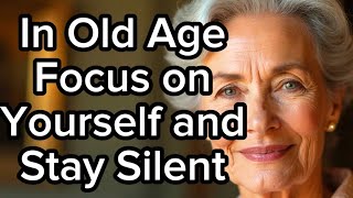 Celebrity In Old Age, Focus on Yourself and Stay Silent | Elderly Wisdom & Senior Life Advice Profile